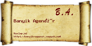 Banyik Agenór névjegykártya